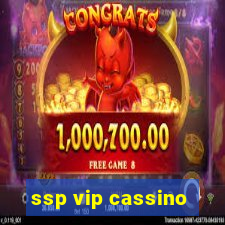 ssp vip cassino